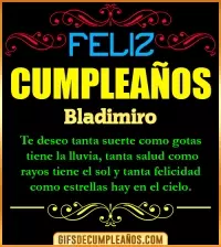 GIF Frases de Cumpleaños Bladimiro